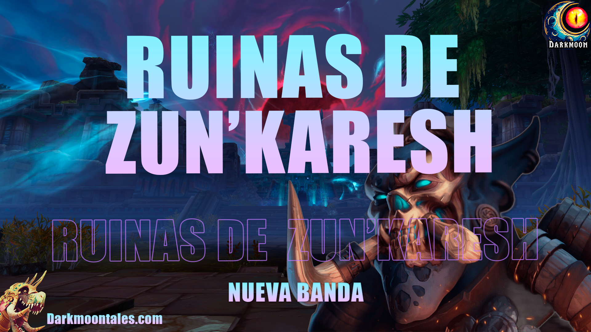 Ruinas de Zun’karesh - Banda